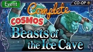 『DFFOO GL』Beast of the Ice Cave COSMOS COMPLETE | NO SYNERGY