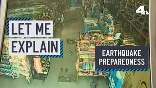 Let Me Explain: Earthquake Preparedness | NBCLA