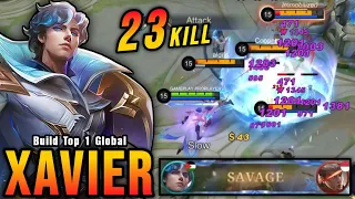 SAVAGE!! 23 Kills Xavier Best SAVAGE Build (ONE SHOT DELETE) - Build Top 1 Global Xavier ~ MLBB