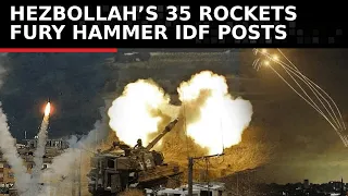 Hezbollah's Fury: 35 Rockets Target IDF Posts | Israel Hits Terror Dens in Retaliation