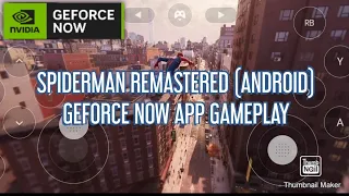 SPIDERMAN REMASTERED (ANDROID) GEFORCE NOW APP GAMEPLAY