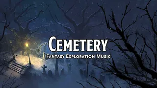 Cemetery | D&D/TTRPG Music | 1 Hour