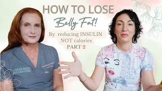 Drop Belly Fat by Reducing Insulin NOT Calories! with @drleahatoz  - PART 2 | Menopause Solutions