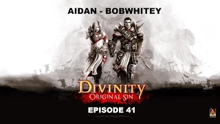 Divinity: Original Sin playthrough w/ Bobwhitey Part 41