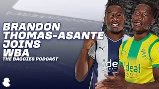 Brandon Thomas-Asante Joins West Bromwich Albion | Thoughts and Reaction