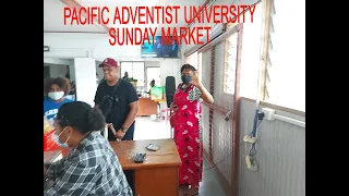 PACIFIC ADVENTIST UNIVERSITY  (PAU) SUNDAY MARKET - PAPUA NEW GUINEA -  LAVAGIRL VISIT