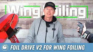 3 Key Benefits of Foil Drive Gen 2 That Will Transform Your Wing Foiling