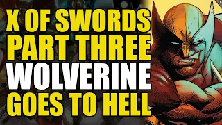 Wolverine Goes To Hell: X Of Sword Part 3 | Comics Explained