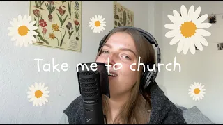 Take Me To Church - Hozier (covered by Roxy) #singing
