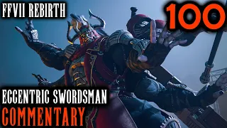 Eccentric Swordsman: Final Fantasy 7 Rebirth Walkthrough Part 100 - The Final Protorelic Is Found