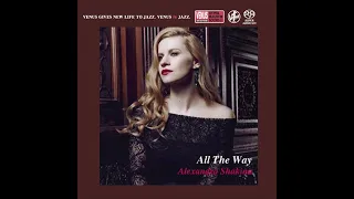 Alexandra Shakina - All The Way (2018)
