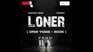 Wizard Chan - Loner Ft Joeboy (Open Verse ) Instrumental Beat + Hook Prod by Vmkbeatz