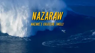 NAZARÉ 4K RAW: JANUARY 8TH, 2022 - THE TITANS AWAKEN