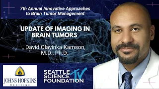 Update of Imaging in Brain Tumors - David Olayinka Kamson, M.D. , Ph.D.