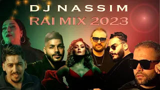 Dj Nassim - Rai Mix 2023  | mashup video mix