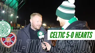 Celtic 5-0 Hearts | '2nd Half We Were Unbelievable!'