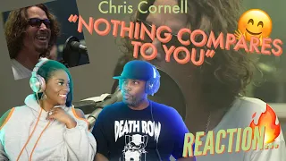 VOCAL SINGER REACTS TO CHRIS CORNELL "NOTHING COMPARES TO YOU" | YOU CAN'T NOT LOVE HIS VOICE...😍