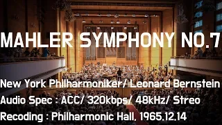 MAHLER : Symphony No. 7 in E minor Leonard Bernstein 1965