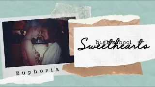 ► Euphoria | High School Sweethearts