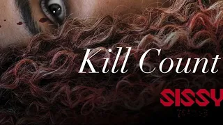 Sissy (2022) Kill Count
