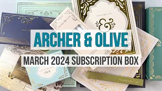 Archer & Olive March 2024 Subscription Box Unboxing & Review! Journaling & Stationery Goodies