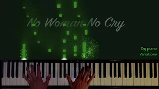 Piano Cover | Bob Marley - No Woman No Cry (by Piano Variations)