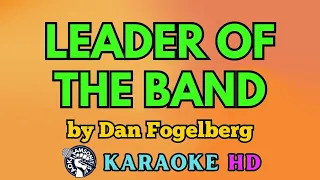 Leader of the Band KARAOKE by Dan Fogelberg 4K HD @samsonites