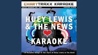 Doin' It (All for My Baby) (Karaoke Version In the Style of Huey Lewis & The News)