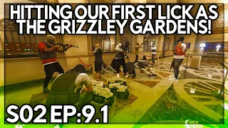 Episode 9.1: Hitting Our First Lick As GRIZZLEY GARDENS! | GTA RP | Grizzley World Whitelist