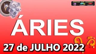 Horoscopo do dia ÁRIES 27 julho, 2022