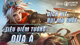 Vương Giả Vinh Diệu - Tiêu Điểm Tướng QUA Á - How To Play GOYA Honor Of Kings