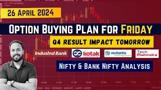 NIFTY PREDICTION FOR TOMORROW & BANKNIFTY ANALYSIS FOR 26 April 2024 | MARKET ANALYSIS FOR TOMORROW