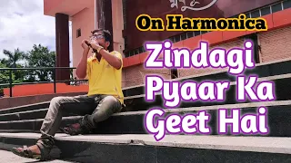 Zindagi Pyar Ka Geet Hai | On Harmonica  | Soumendra Musical