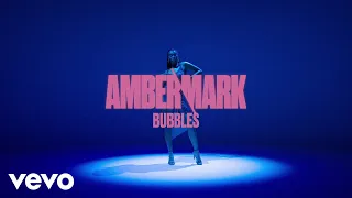 Amber Mark - Bubbles (Visualiser)