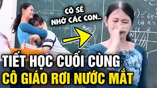 Tiết học 'CUỐI CÙNG' sau 3 năm gắn bó, cô giáo 'RƠI NƯỚC MẮT' nói lời tạm biệt | Tin 3 Phút