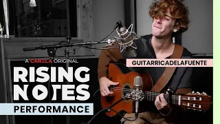 Guitarricadelafuente - Entrevista y 'Guantanamera' - Rising Notes | CANELA MUSIC