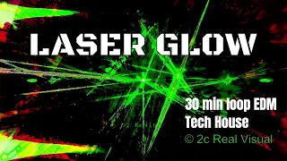 30 MIN LOOP | Laser Glow ft. Down Too Far | EDM Tech House | Intense 4K Ultra HD Visuals