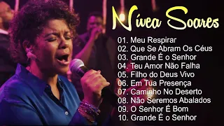 Nívea Soares -Grande É o Senhor, Meu Respirar,.. As Melhores Gospel E Músicas Novas 2024