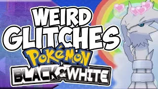 Weird Glitches: POKEMON BLACK & WHITE