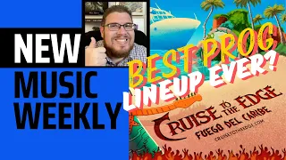 Cruise To The Edge 2025 Lineup!! || New Music Weekly Special!