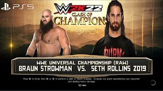 WWE 2K22 (PS5) - ROLLINS vs STROWMAN GAMEPLAY | UNIVERSAL TITLE MATCH: WWE CLASH OF CHAMPIONS 2019