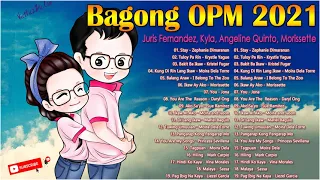 Bagong OPM Ibig Kanta 2021 Playlist  - Juris Fernandez, Kyla, Angeline Quinto, Morissette 2021