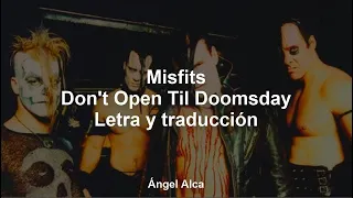 Misfits - Don't Open Til Doomsday - Letra y traducción al español