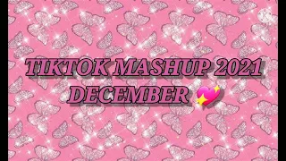 💖TIKTOK MASHUP DECEMBER 2021💖