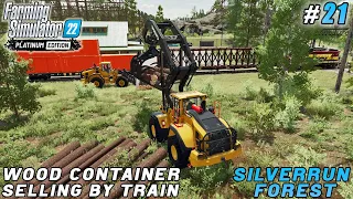 More profits from selling wood containers by train | Silverrun Forest | Farming simulator 22 |  #21