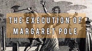 The Execution of Margaret Pole