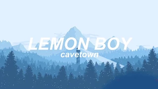 ☁️ lemon boy ☁️ cavetown (lyrics)