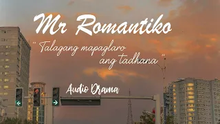 Mr Romantiko -Talagang mapaglaro ang tadhana