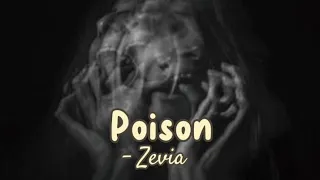 Zevia-Poison (Lyrics Video)