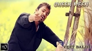 Cheen Meen | Veet Baljit | Reel Purani Reejh | Full Official Music Video